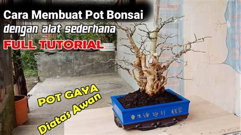Gambar tutorial cara membuat bonsai